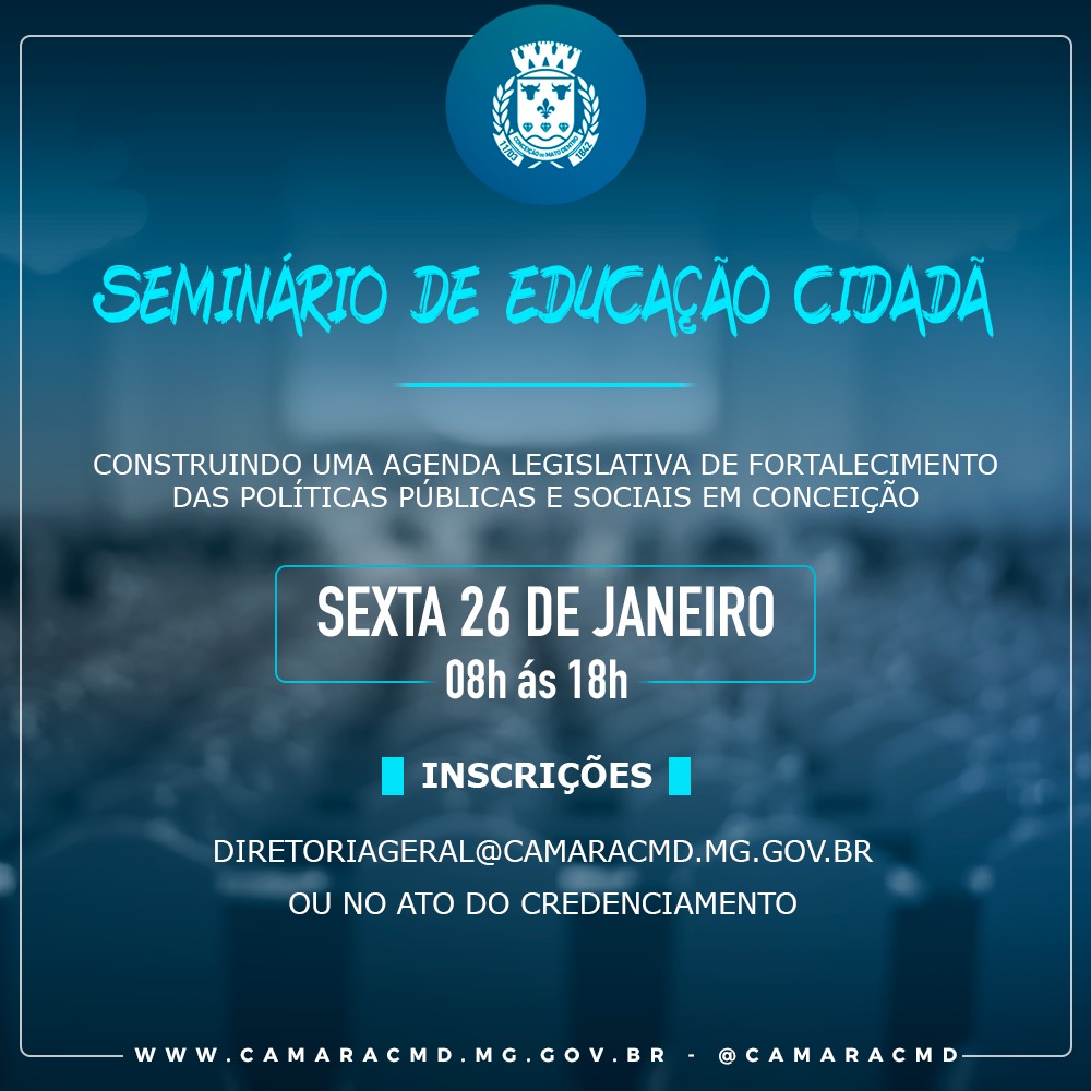 Câmara de Conceição realiza Seminário sobre educação