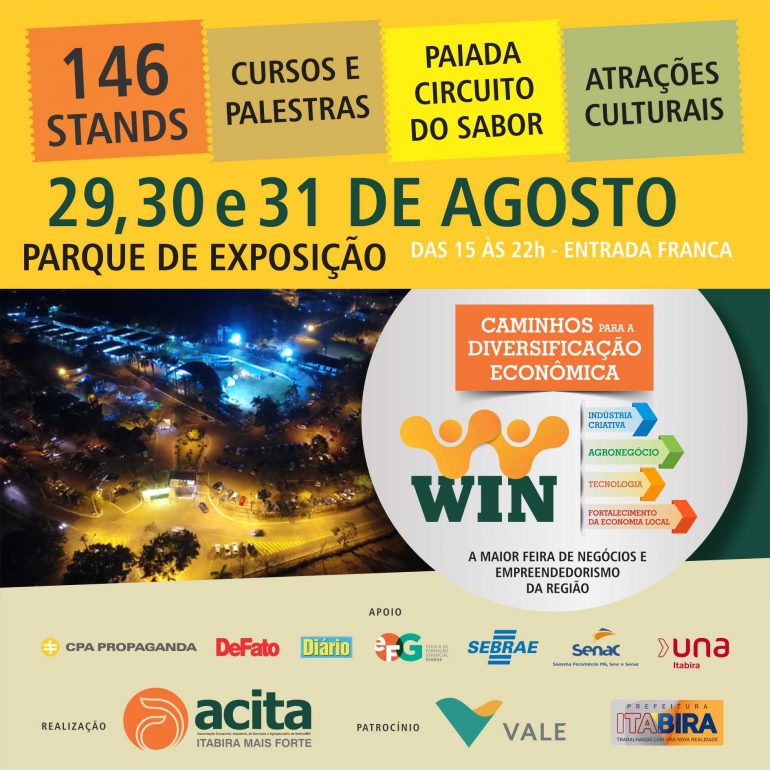 Programação WIN conta com atrações que seguem os caminhos para a Diversificação Econômica
