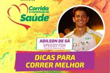 Dicas para corredores: Se prepare para a Corrida & Caminhada da Saúde de forma saudável