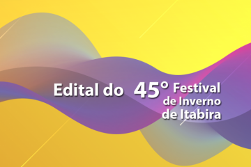 Inscrições para o 45º Festival de Inverno de Itabira são prorrogadas