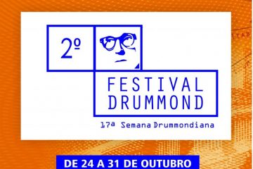 17ª Semana Drummondiana e 2º Festival Drummond celebram os 90 anos do poema “No Meio do Caminho”. Confira a programação!