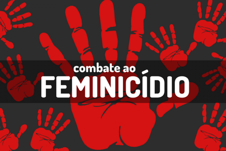 Dia Estadual de Combate ao Feminicídio é sancionado