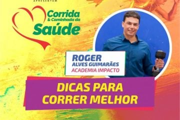 Orientações para fazer uma boa Corrida & Caminhada da Saúde