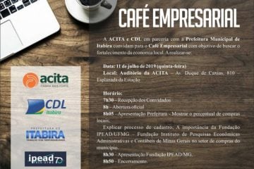 Café Empresarial da Acita discute compras públicas em Itabira nesta quinta-feira
