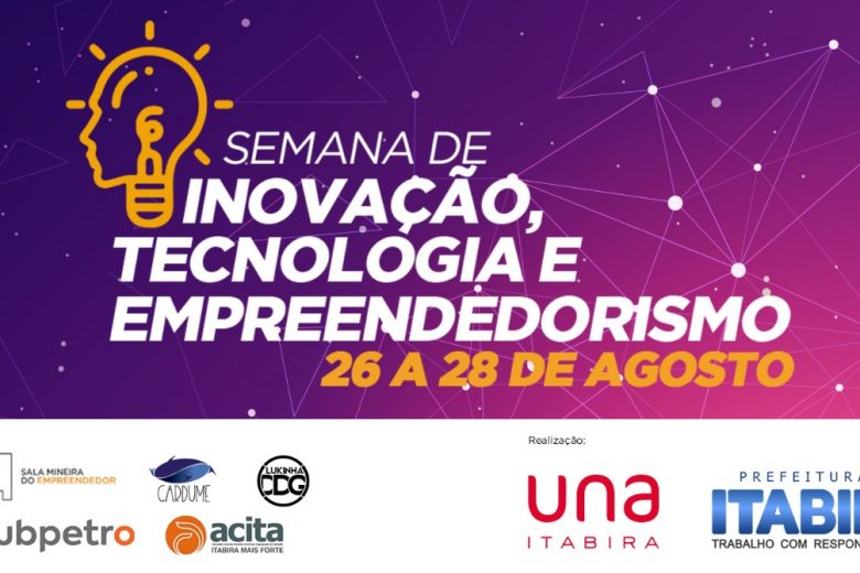 Semana de Inovação, Tecnologia e Empreendedorismo começa nesta segunda-feira