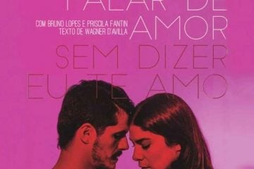 FCCDA recebe nesta terça-feira o espetáculo “Precisamos falar de Amor sem Falar Eu te Amo”