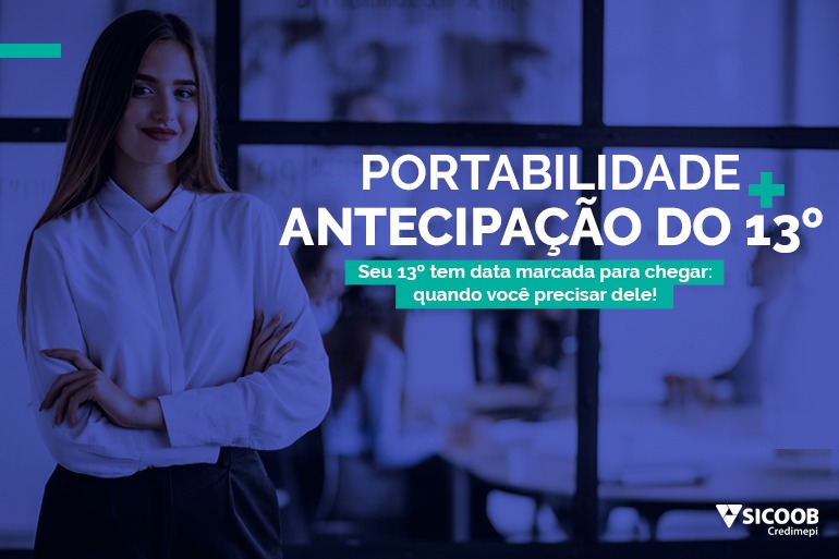Serviço de Portabilidade de Salário do Sicoob Credimepi oferece uma série de vantagens
