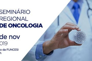 1º Seminário Regional de Oncologia acontece nesta terça, 5, em Itabira