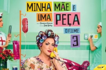 “Minha Mãe é uma Peça 3” estreia no Espaço Cinemax Itabira nesta quinta-feira (26)