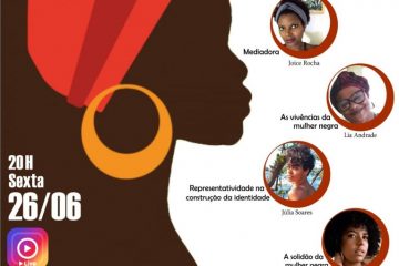 Live do “Mulheres na Praça” fala sobre os desafios da mulher negra nesta sexta 