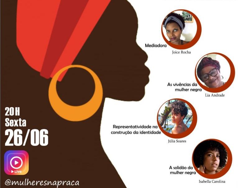 Live do “Mulheres na Praça” fala sobre os desafios da mulher negra nesta sexta 