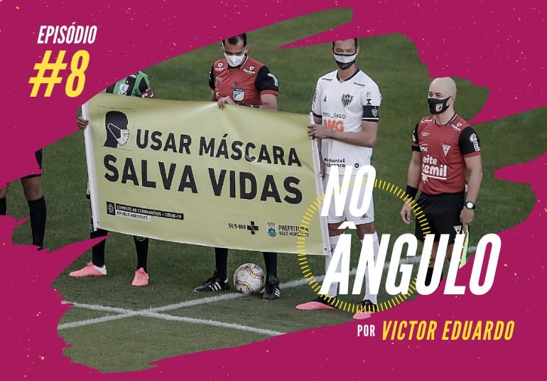 No Ângulo #8 – Os erros e acertos de Atlético e Cruzeiro no retorno do Mineiro