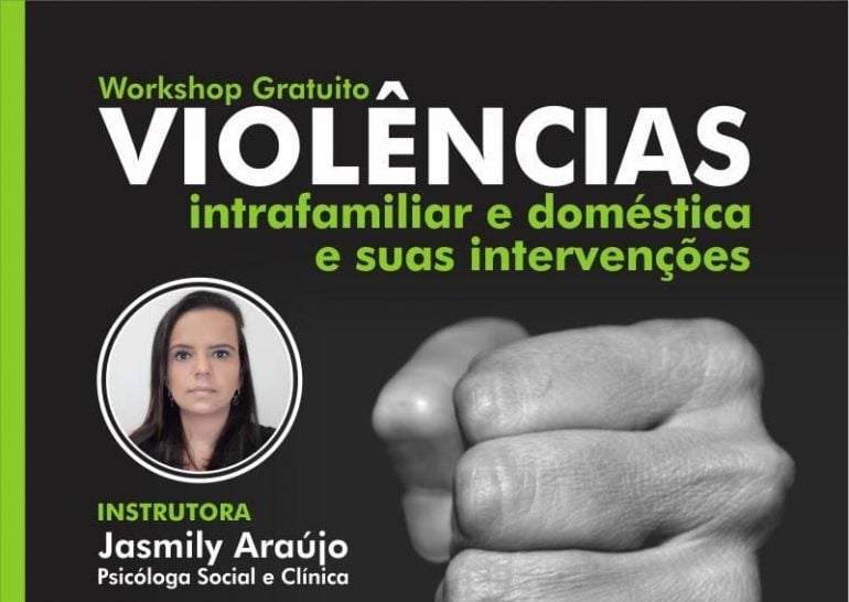 Violência intrafamiliar e suas versões é tema de workshop online