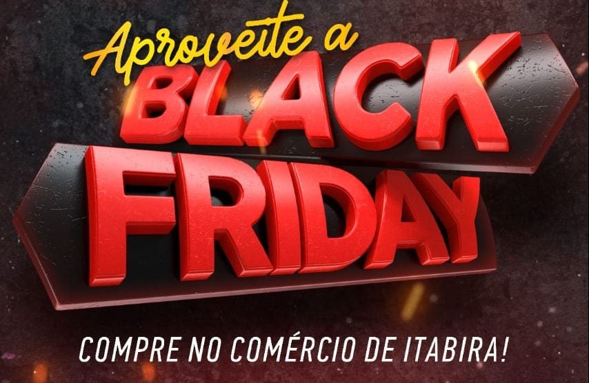 “Black Friday é a oportunidade para garantir os presentes de fim de ano”, diz presidente da CDL Itabira