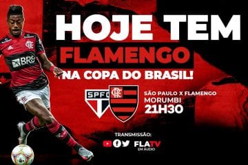 São Paulo x Flamengo pela Copa do Brasil! Saiba onde assistir ao vivo