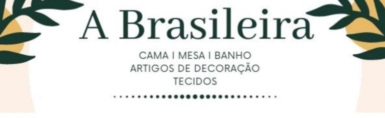 Com mais de 20 anos no mercado, A Brasileira se reinventa e inaugura unidade online