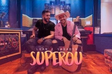 Luan & Sabadin lançam novo single “Superou”