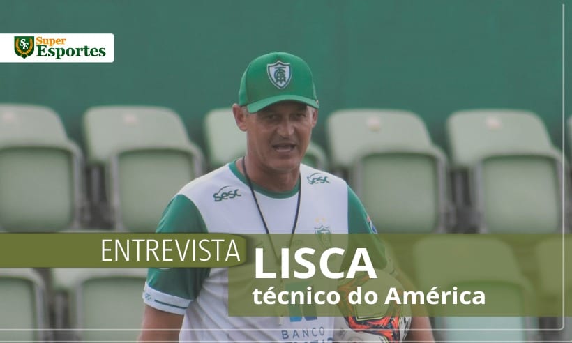 Feliz em Minas, Lisca sonha ver o América no top 10 da Série A