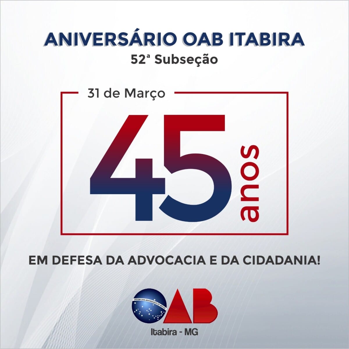 Luta pelos direitos: subseção da OAB em Itabira completa 45 anos