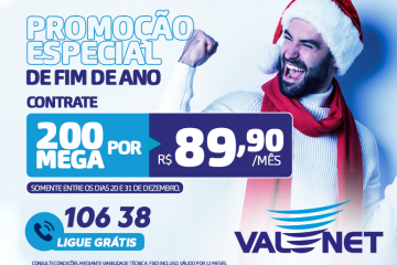 Que tal aproveitar a última promoção do ano da Valenet?