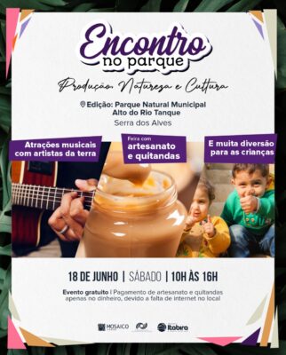 Serra dos Alves recebe próxima edição do projeto “Encontro no Parque”