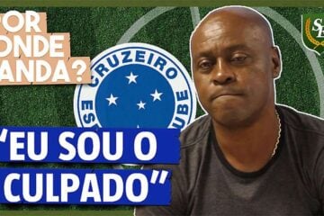 Balu explica por que deixou o Cruzeiro em plena era campeã: ‘Sou o culpado’