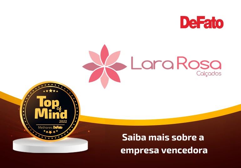Lara Rosa Calçados – Top of Mind 2022