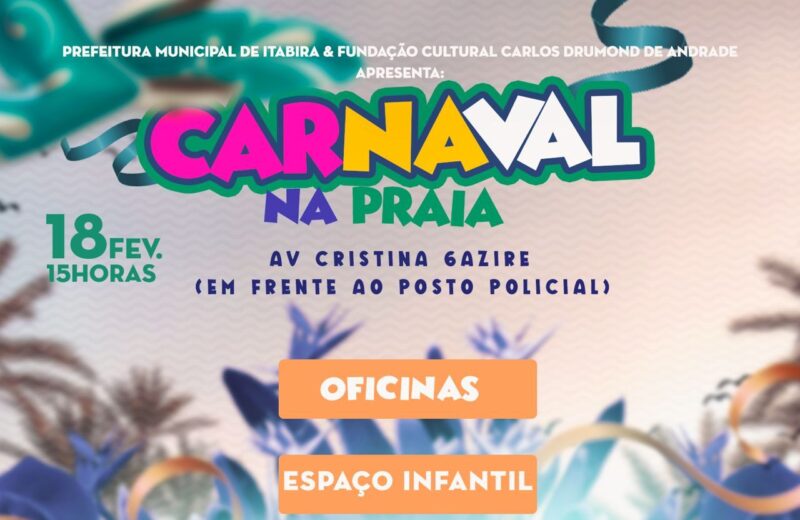 ‘Carnaval na Praia’ e ‘CarnaSantê’ serão realizados por jovens itabiranos, saiba mais