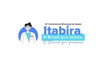 Itabira: inscrições abertas para a 12ª Conferência Municipal de Saúde