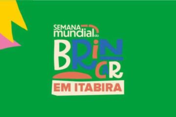 Semana Mundial do Brincar chega a Itabira