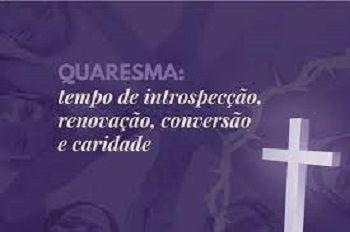 Quaresma e campanha da fraternidade