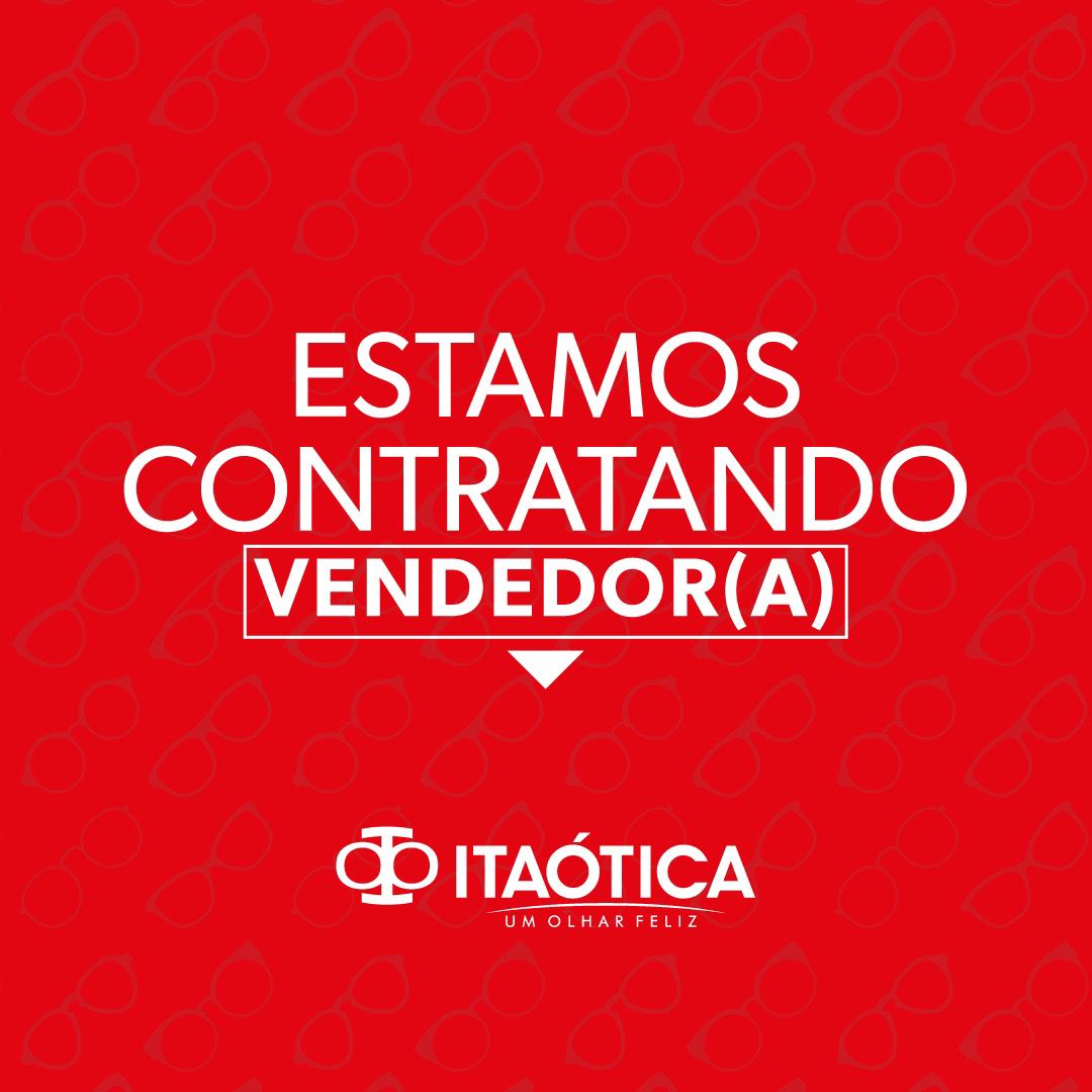 Itaótica contrata vendedores em Itabira, Barão de Cocais e Santa Bárbara