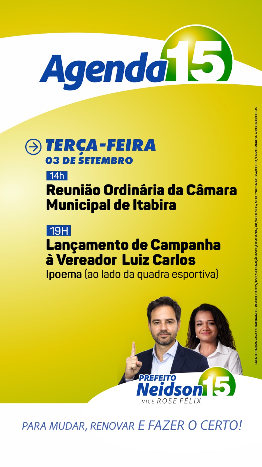 Confira a agenda do candidato a prefeito de Itabira Neidson Freitas para esta terça-feira