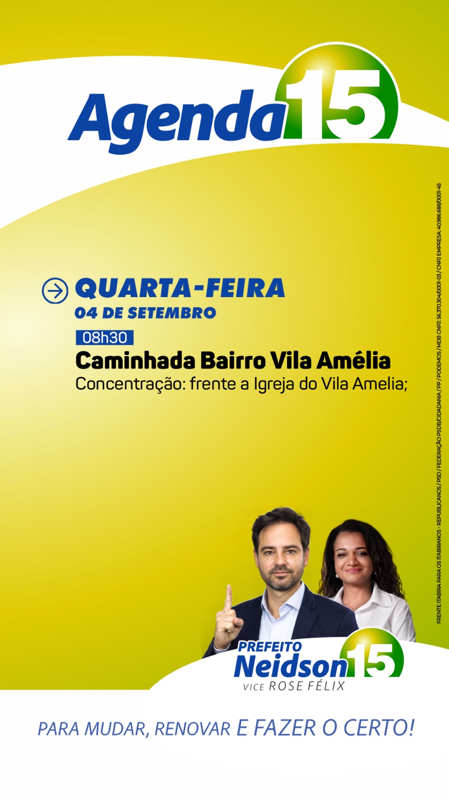 Nesta terça-feira (3), o candidato a prefeito pela coligação “Frente Itabira para os Itabiranos”, Neidson Dias Freitas (MDB), acompanhado pela sua postulante a vice-prefeita, Rosilene Félix Guimarães “Rose” (PSD), participam do lançamento da campanha à vereador de Luiz Carlos de Souza, conhecido como “Luiz Carlos de Ipoema”. O evento acontece às 19h, ao lado da quadra no distrito de Itabira.