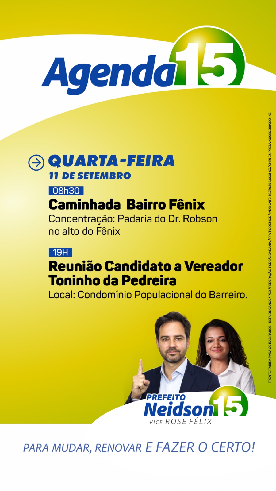 Agenda dos candidatos: confira os compromissos de campanha de Neidson Freitas para esta quarta-feira