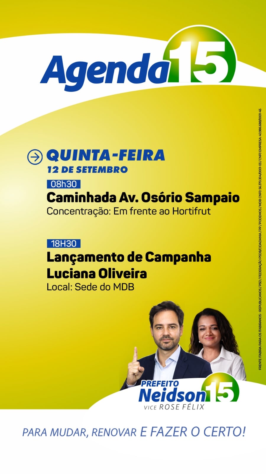 Agenda dos candidatos: confira os compromissos de campanha de Neidson Freitas para esta quinta-feira