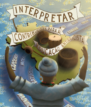 Programa “Escolas que se Abraçam” vai para a final do Prêmio Jabuti com a obra: “Interpretar: contribuições para a educação antirracista”