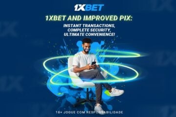 Pix aprimorado: Como a experiência dos clientes da 1xBet no Brasil vai mudar