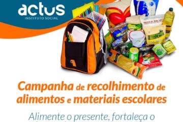 Instituto Social Actus promove campanha de arrecadação de alimentos e materiais escolares