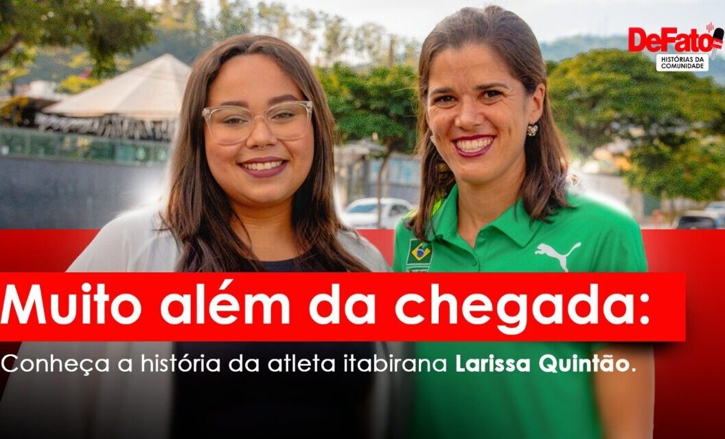 Muito além da chegada: conheça a história da atleta itabirana Larissa Quintão