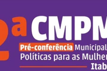 Itabira promove pré-conferências de políticas para as mulheres; saiba mais