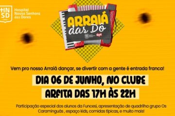 Hoje tem Arraiá das Dô no Clube da Arfita com shows e quadrilha temática