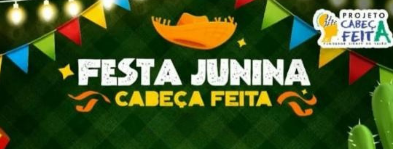 Projeto Cabeça Feita realiza hoje festa junina na Vila Santa Izabel