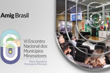 VI Encontro Nacional dos Municípios Mineradores: programação, palestrantes e expectativas