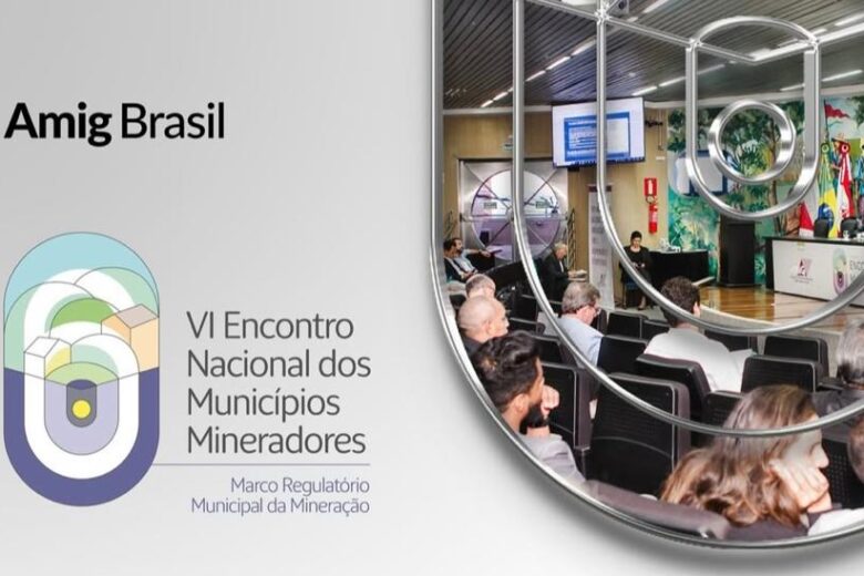 VI Encontro Nacional dos Municípios Mineradores: programação, palestrantes e expectativas