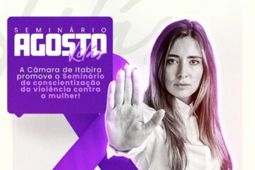 Seminário Agosto Lilás promove debate sobre combate à violência contra a mulher em Itabira