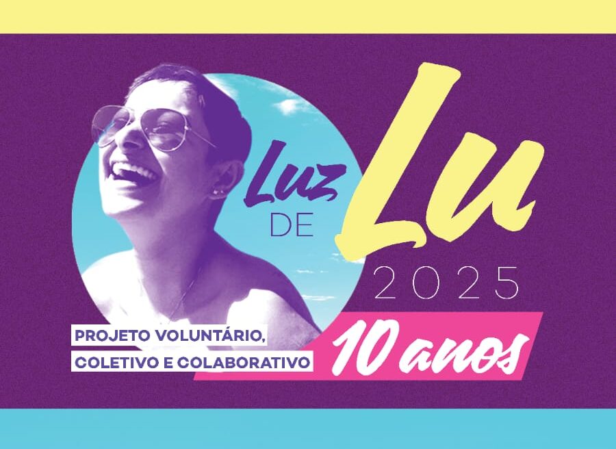 Projeto Luz de Lu completa 10 anos e inicia campanha em apoio à Associação Ave Cristo