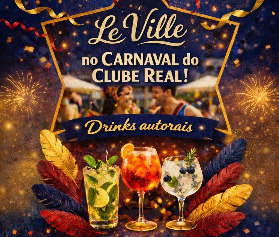 Le Ville assina carta de drinks do Real Folia 2026 e leva coquetelaria autoral ao Carnaval do Clube Real
