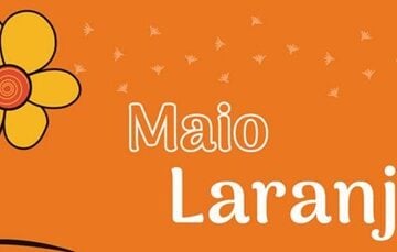 Maio Laranja para além do discurso