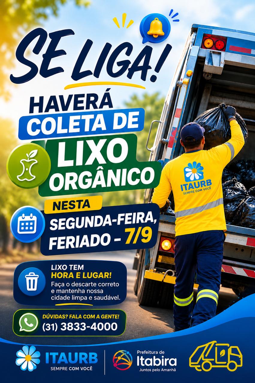 Itaurb mantém coleta de lixo orgânico no feriado de 7 de Setembro em Itabira